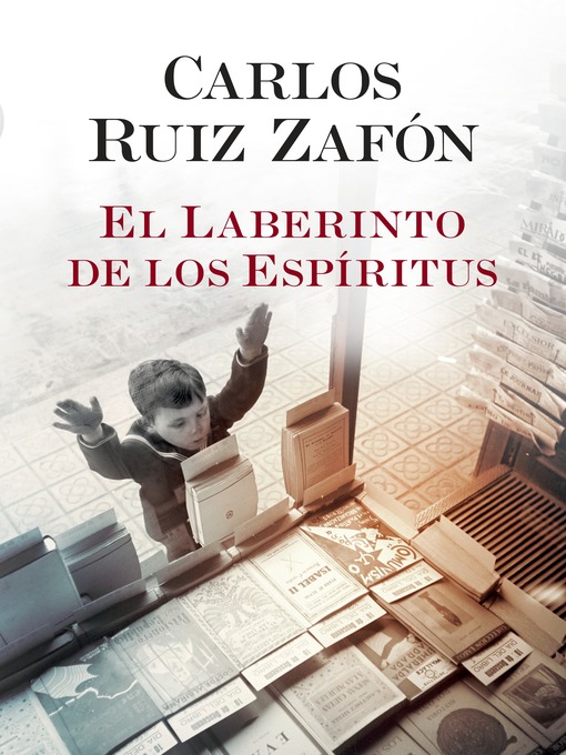 Title details for El Laberinto de los Espiritus by Carlos Ruiz Zafón - Available